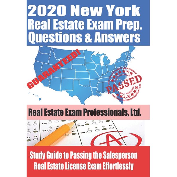 2020 New York Real Estate Exam Prep Questions and Answers : Study Guide ...
