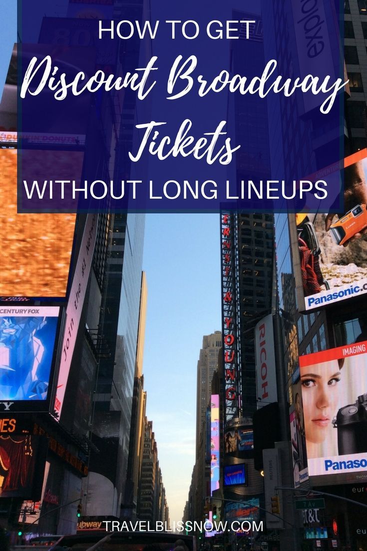 How To Get Discount Broadway Tickets Without Long Lineups ...