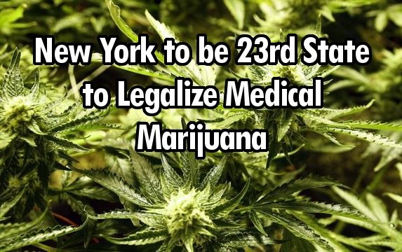 New York About to be 23rd State to Legalize Medical Marijuana