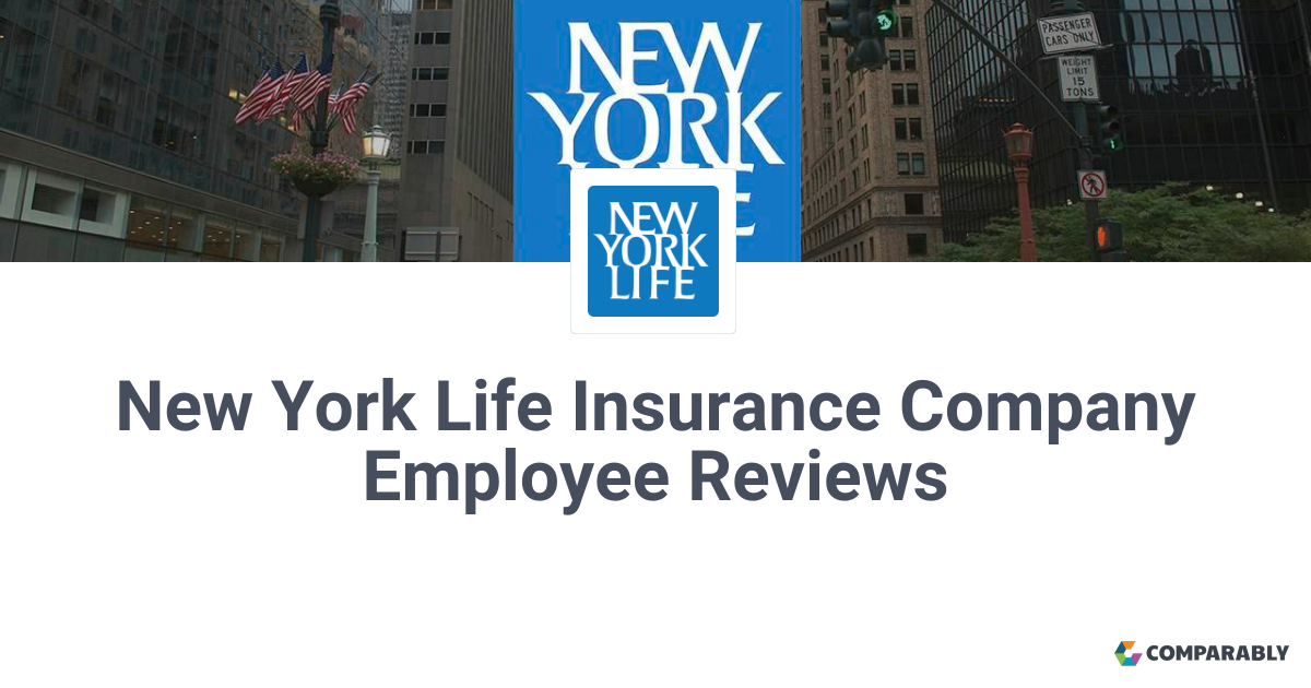 New York Life Insurance Company Employee Reviews