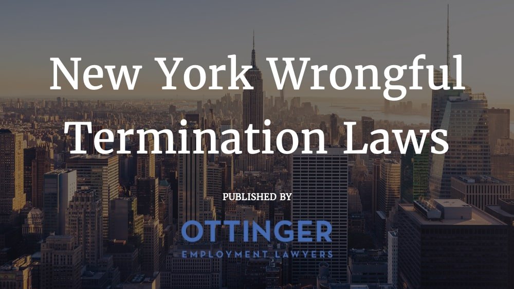 NY Wrongful Termination Laws