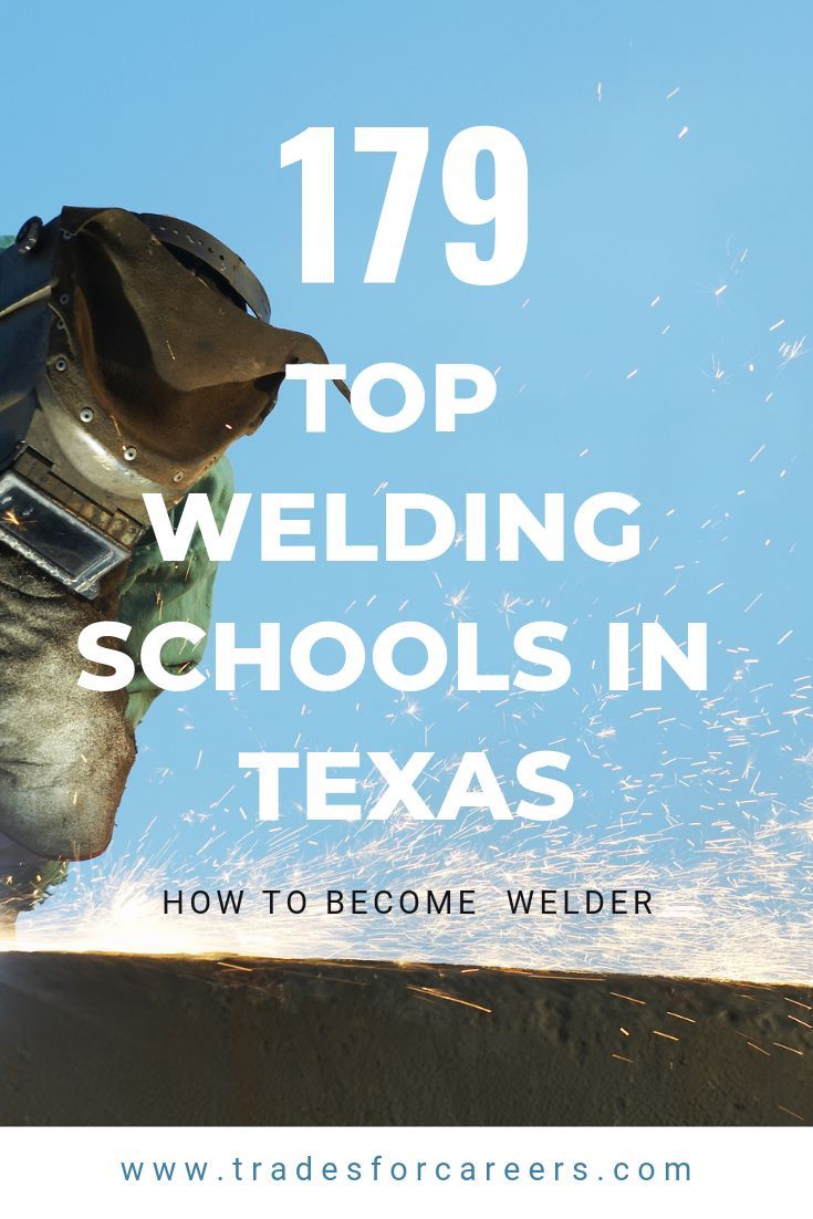 The 179 Top Welding Schools for Certification in Texas ...