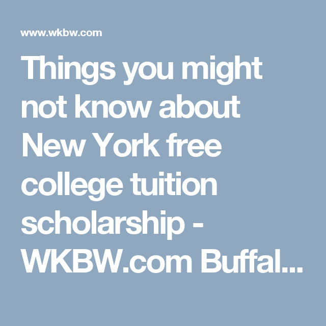 Things you might not know about New York free college tuition ...