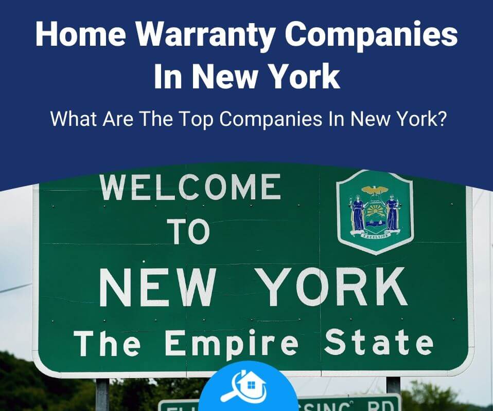 Top 7 Best Home Warranty Companies in New York (Review)